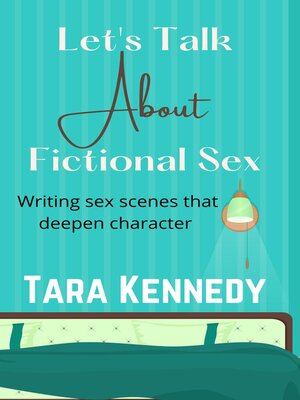 cover image of Let's Talk About Fictional Sex